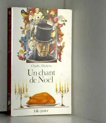 Charles Dickens: Un chant de Noël : en prose, une histoire de fantômes pour Noël (French language, 1994, Éditions Gallimard)