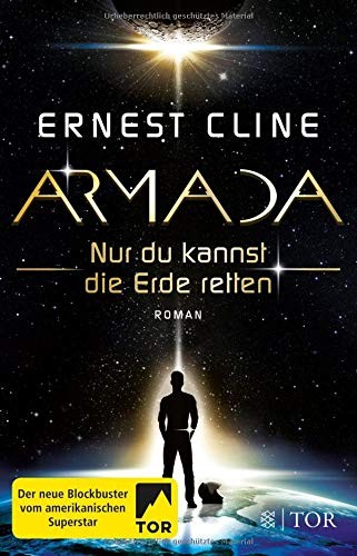 Ernest Cline, Ernest Cline: Armada (Paperback, 2017, FISCHER TOR)