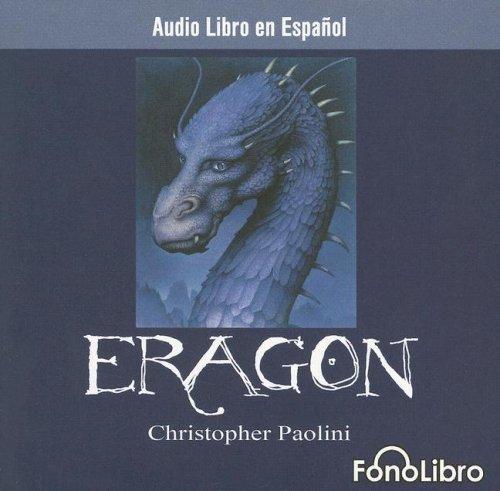 Christopher Paolini OG: Eragon (AudiobookFormat, Spanish language, 2006, FonoLibro Inc.)
