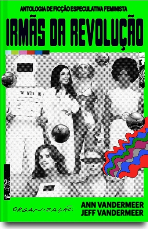 Octavia E. Butler OG, Ursula K. Le Guin, Aline Valek: Irmãs da Revolução (Hardcover, PT BR language, Aleph)