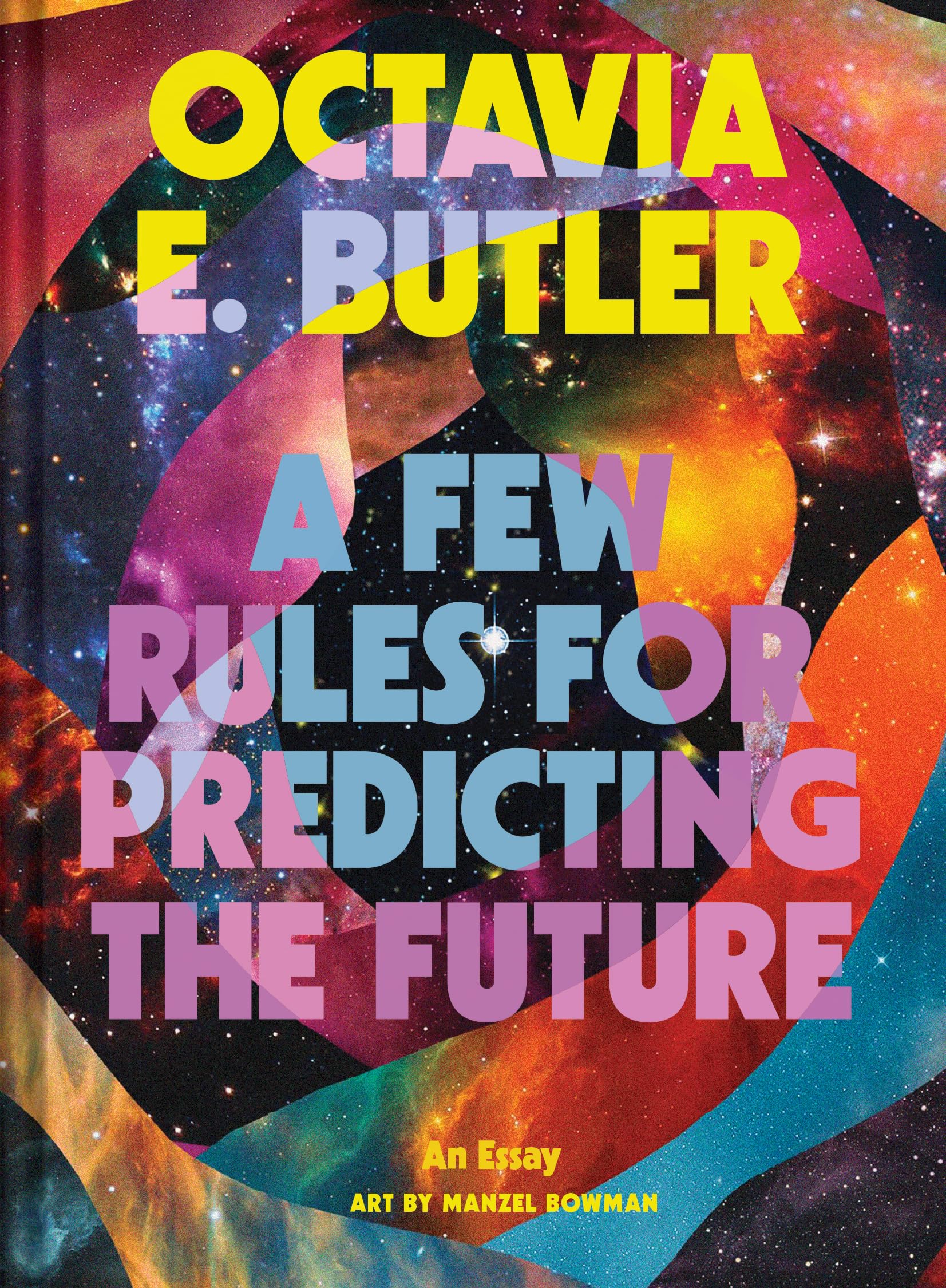 Octavia E. Butler OG, Manzel Bowman: A Few Rules for Predicting the Future (2024, Chronicle Books LLC)