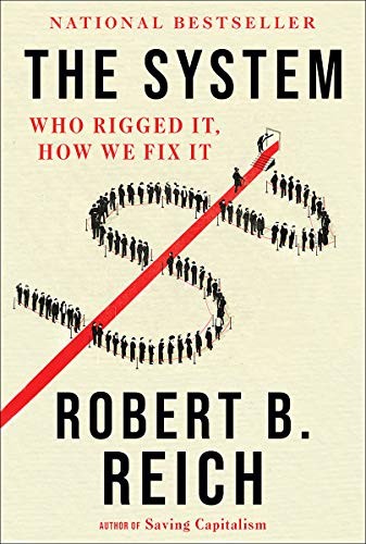 Robert B. Reich: The System (Paperback, Vintage)