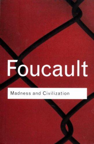 Michel Foucault: Madness and Civilization (Routledge Classics) (2006, Routledge)