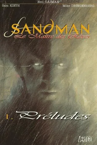 Neil Gaiman: Sandman, tome 1 : Préludes et Nocturnes (French language, 1997)