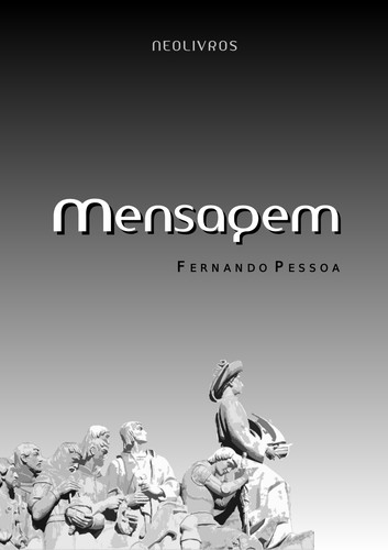 Fernando Pessoa: Mensagem (EBook, Portuguese language, 2008, Neolivros)
