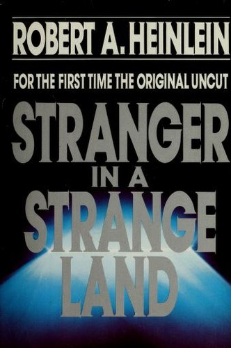 Robert A. Heinlein: Stranger in a strange land (1991, G. P. Putnam's Sons)