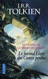J. R. R. Tolkien: Histoire de la Terre du Milieu Tome 2 (French language)