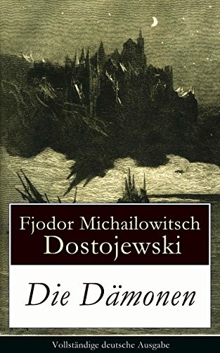 Фёдор Достоевский: Die Dämonen (EBook, German language, 2014, e-artnow)