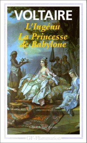 Voltaire: L'ingénu La princesse de Babylone (French language, 1997, Flammarion)