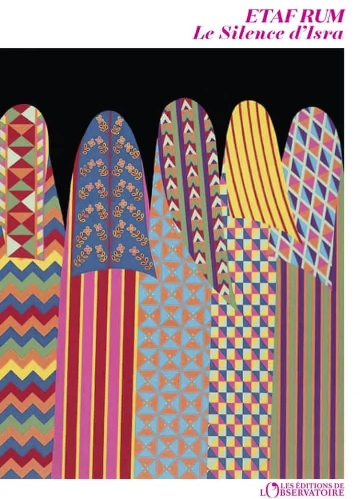 Etaf Rum: Le silence d'Isra (French language, 2020, éditions de l'Observatoire)
