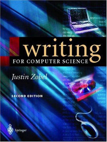 Justin Zobel: Writing for Computer Science (Paperback, 2004, Springer)