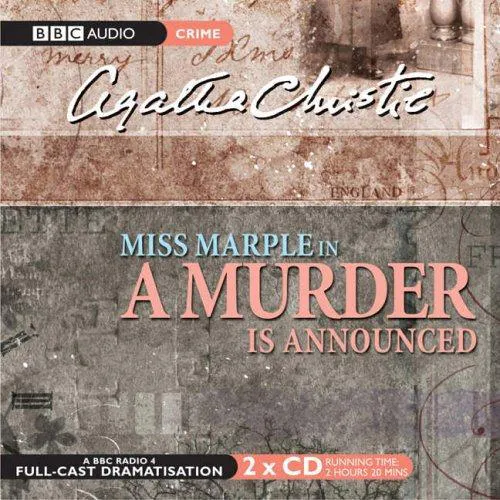 Agatha Christie: A Murder Is Announced (BBC Radio Collection) (2005)
