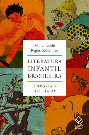 Marisa Lajolo, Regina Zilberman: Literatura infantil brasileira (Paperback, Português language, 2022, Editora Unesp)