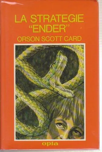 Orson Scott Card: La Stratégie "Ender" (French language, 1986, Éditions OPTA)