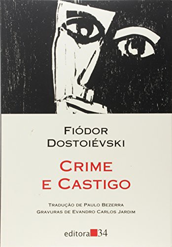 Фёдор Достоевский: Crime E Castigo (Paperback, 2009, Editora 34)