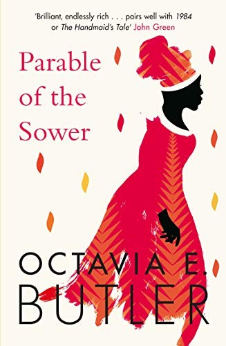 Octavia E. Butler OG: Parable of the Sower: A powerful tale of a dark and dystopian future (Paperback, 2019, Headline)