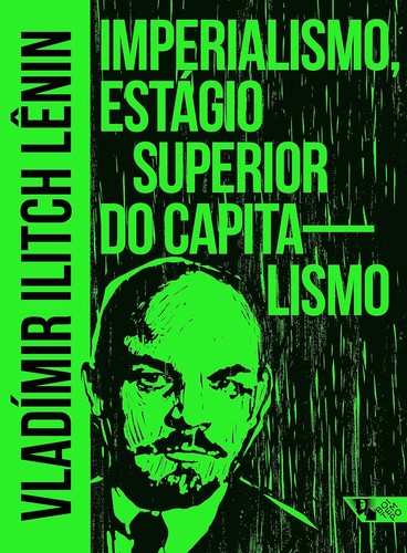Lenin: Imperialismo, estágio superior do capitalismo (Portuguese language, 2021, Boitempo Editorial)