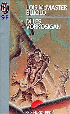 Lois McMaster Bujold: Miles Vorkosigan (French language, 1999)
