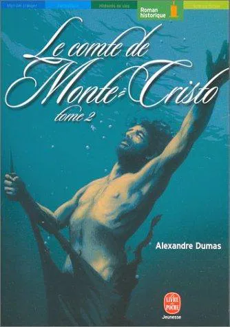 Alexandre Dumas: Le Comte de Monte-Cristo, tome 2 (French language, 2002, Hachette Jeunesse)
