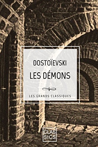 Фёдор Достоевский: Les Démons (EBook, French language, 2014, Storylab Editions)