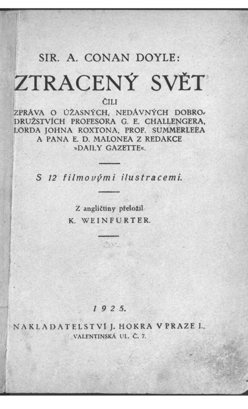 Arthur Conan Doyle: Ztracený svět (Czech language, 1925, Publishing house J. Hokr)