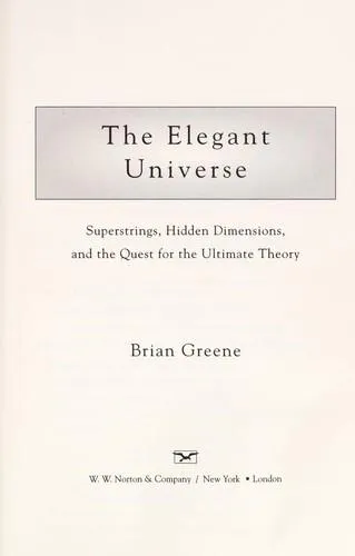 Brian Greene: The elegant universe (2000)