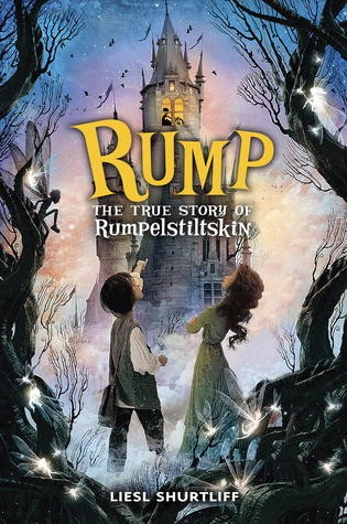 Liesl Shurtliff: Rump (2013, Alfred A. Knopf, Knopf Books for Young Readers)