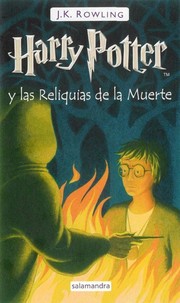 J.K. Rowling: Harry Potter y las reliquias de la muerte (Spanish language, 2008, Salamandra)