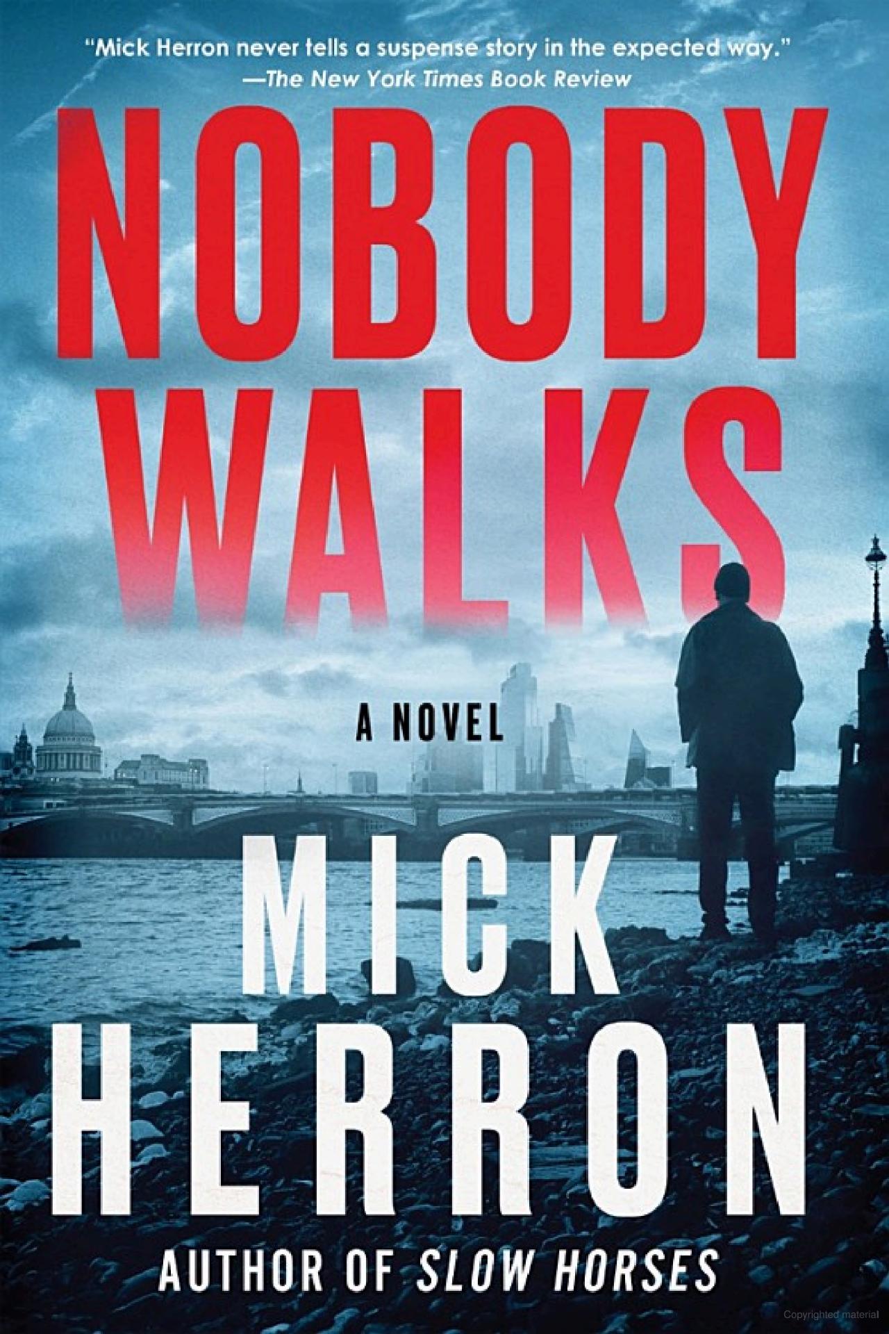Mick Herron: Nobody Walks (Paperback, Soho Crime, imusti)