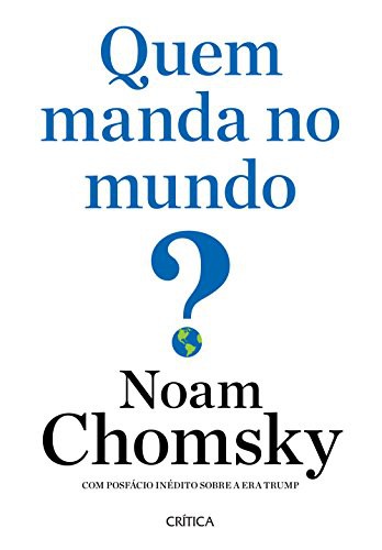 Noam Chomsky: Quem Manda no Mundo? (Paperback, Planeta)