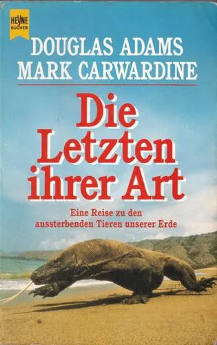 Douglas Adams: Die Letzten ihrer Art (German language, 1997, Heyne Verlag)
