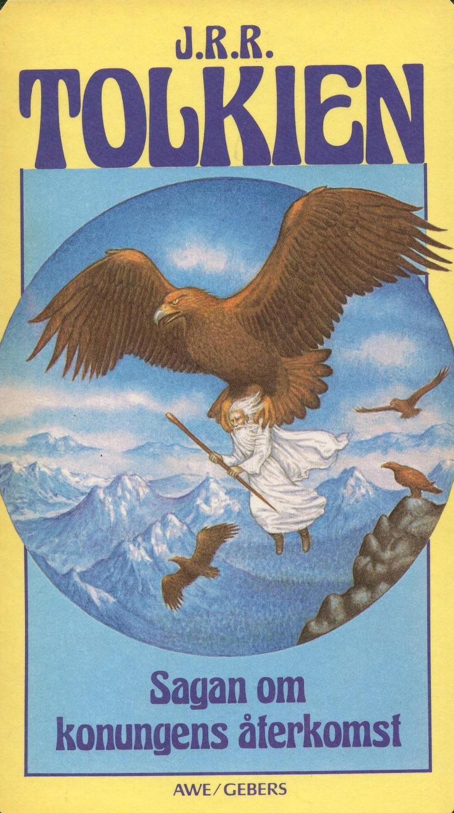 J. R. R. Tolkien, J.R.R. Tolkien: Sagan om konungens återkomst (Swedish language, 1983, Almqvist & Wiksell Förlag AB)