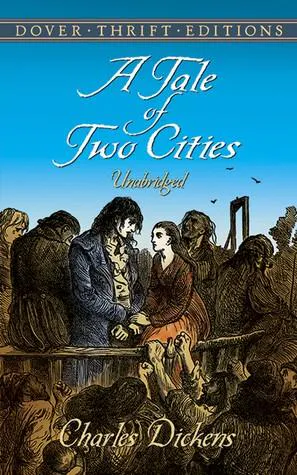Charles Dickens: A tale of two cities (1998, Dover Publications)