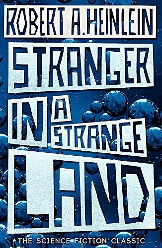 Robert A. Heinlein: Stranger in a Strange Land (Paperback, Hodder & Stoughton, imusti)