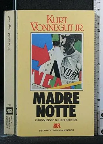 Kurt Vonnegut: Madre notte (Italian language, 1984)