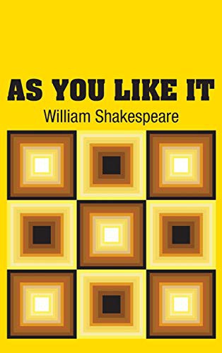 William Shakespeare: As You Like It (Hardcover, Simon & Brown)