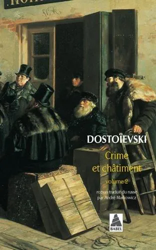 Fyodor Dostoevsky: Crime ET Chatiment 2 (French language, 2002, Actes Sud)