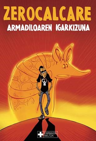 Koldo Izagirre Urreaga (itzultzailea), Zerocalcare: Armadiloaren igarkizuna (Paperback, Euskara language, 2021, Farmazia Beltza)