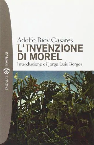 Adolfo Bioy Casares: L'invenzione di Morel (Italian language, 2000, Bompiani)