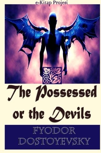 Фёдор Достоевский: The Possessed (Paperback, 2014, e-Kitap Projesi & Cheapest Books)