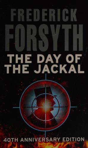 Frederick Forsyth: Day of the Jackal (2012, Penguin Random House)