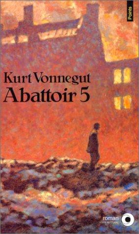 Kurt Vonnegut: Abattoir 5, ou, La croisade des enfants (Paperback, French language, Seuil)