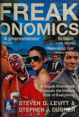 Steven D. Levitt, Stephen J. Dubner, Andrea Montero Cusset: Freakonomics (Hardcover, 2007, W F Howes Ltd)