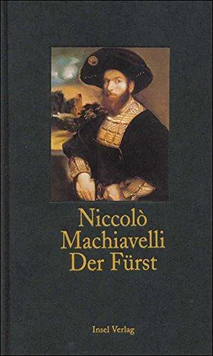 Yovelina Del Jesus, Niccolò Machiavelli, W Grüzmacher, W. Grüzmacher, George Bull, Jon Lee Anderson, Eko, Ninian Hill Thomson, Angelo M. Codevilla: Der Fürst (German language, 2001, Insel Verlag)