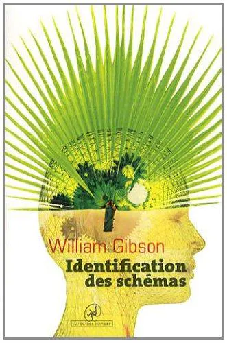 William Gibson (Duplicate): Identification des schémas (French language, 2004)