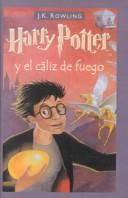 J.K. Rowling: Harry Potter y el caliz de fuego (Hardcover, Spanish language, Tandem Library, Turtleback Books)