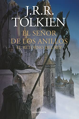 J. R. R. Tolkien, Luis Domènech, Matilde Horne: El Señor de los Anillos nº 03/03 El Retorno del Rey (Hardcover, Spanish language, MINOTAURO, Minotauro)