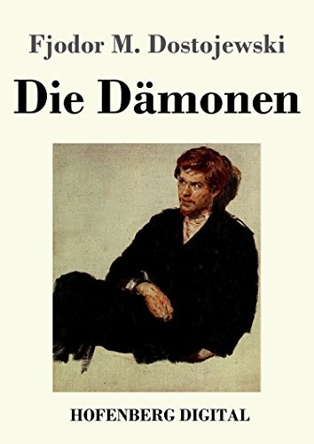 Фёдор Достоевский: Die Dämonen (EBook, German language, 2017, Hofenberg Digital)