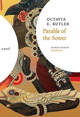 Octavia E. Butler OG: Parable of the Sower: A Novel (Hardcover, 2017, Seven Stories Press)