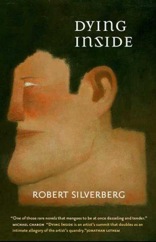 Robert Silverberg (non valido): Dying inside (2009, Orb)
